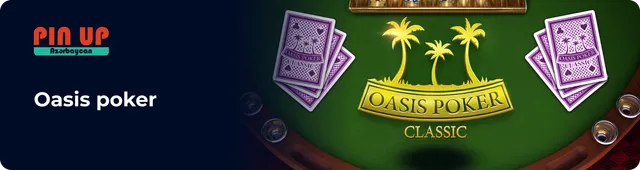 Oasis poker: əsas qaydalar və çeşidlər