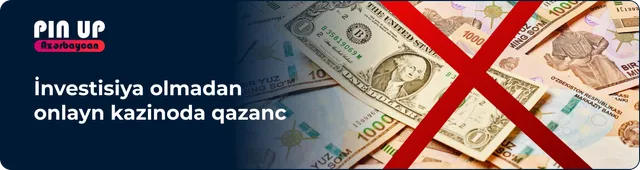 Öz vəsaitinizi investisiya etmədən onlayn kazinoda pul qazanın: dan xəbərlər pinup-kazino.com